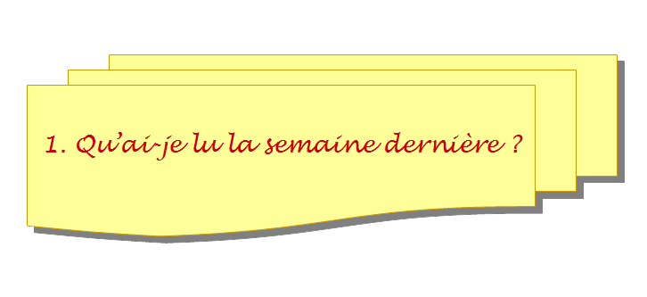 1 qu'ai-je lu la semaine dernière